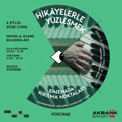 Hikâyelerle Yüzleşmek: Sinemada Kırılma Noktaları